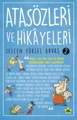 Atasözleri ve Hikayeleri 2