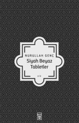 Siyah Beyaz Tabletler