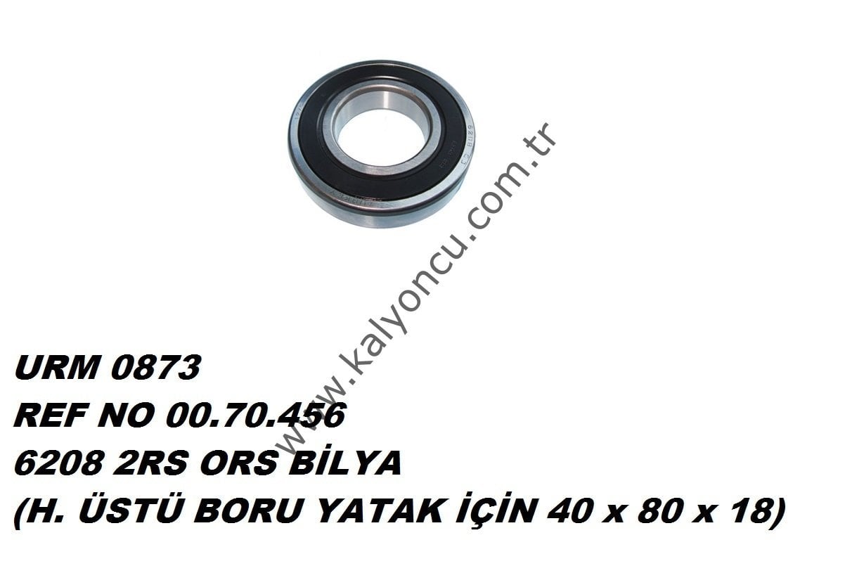 6208 2RS ORS BİLYA (H. ÜSTÜ BORU YATAK) 40x80x18 Ür.No:0873