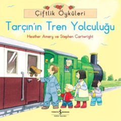 Çiftlik Öyküleri Tarçın In Tren Yolculuğu HEATHER AMERY