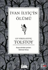 Ivan İlyiçin Ölümü LEV NİKOLAYEVİÇ TOLSTOY
