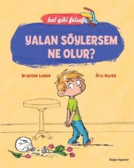 Bal Gibi Felsefe 2-Yalan Söylesem Ne Olu BRIGETTE LABBE&ERIC GASTE
