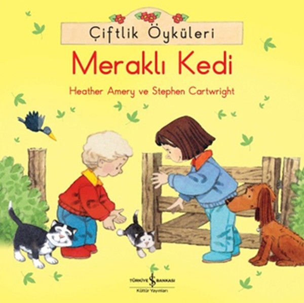 Çiftlik Öyküleri Meraklı Kedi HEATHER AMERY