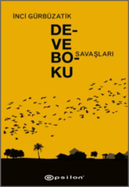 Deve Boku Savaşları İNCİ GÜRBÜZATİK