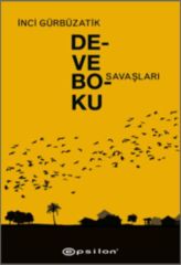 Deve Boku Savaşları İNCİ GÜRBÜZATİK