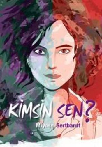 Kimsin Sen MİYASE SERTBARUT