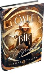 Öyle Bir Uğradım 1 Ciltli MARAL ATMACA