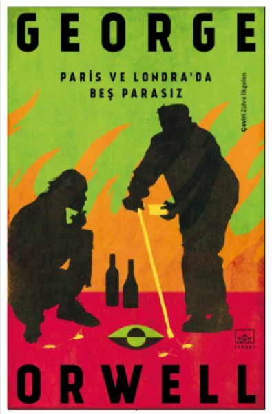 Paris ve Londrada Beş Parasız GEORGE ORWELL