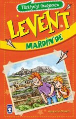 Levent Mardinde - Türkiyeyi Geziyorum 1 MUSTAFA ORAKÇI