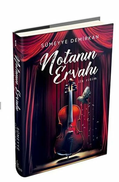 Notanın Ervahı 1 İlk Ritim Ciltli SÜMEYYE DEMİRKAN