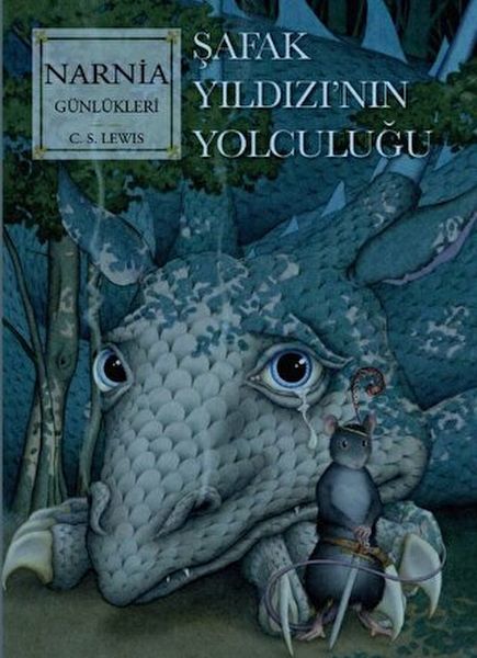Narnia 5 Şafak Yıldızının Yolculuğu Yeni C.S. LEWIS