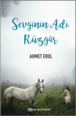 Sevginin Adı Rüzgar Ciltli AHMET EROL