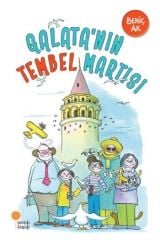 Galatanın Tembel Martısı BEHİÇ AK