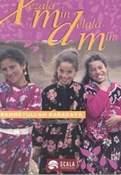 Xezala Min Delala Min RAHMETULLAH KARAKAYA