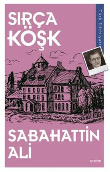 Sırça Köşk SABAHATTİN ALİ