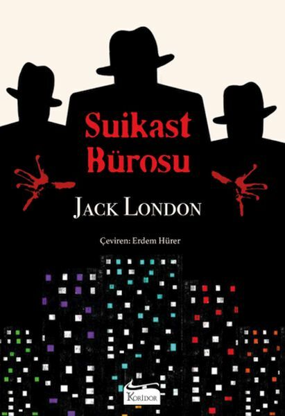 Suikast Bürosu Bez Ciltli JACK LONDON
