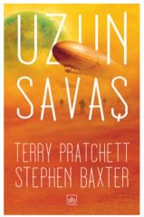 Uzun Savaş STEPHEN BAXTER, TERRY PRATCHETT