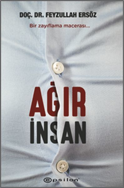 Ağır İnsan FEYZULLAH ERSÖZ