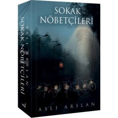 Sokak Nöbetçileri 2 ASLI ARSLAN