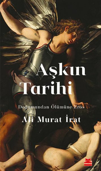 Aşkın Tarihi ALİ MURAT İRAT