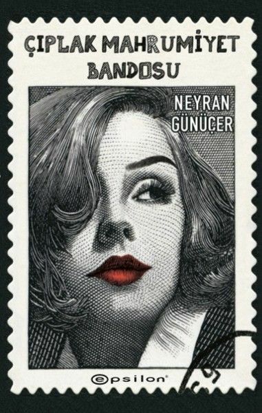 Çıplak Mahrumiyet Bandosu NEYRAN GÜNÜÇER