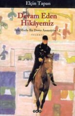 Devam Eden Hikayemiz Ben Mutlu Bir Down Annesiyim 2 ELÇİN TAPAN