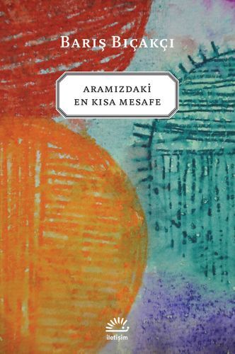 Aramızdaki En Kısa Mesafe BARIŞ BIÇAKÇI