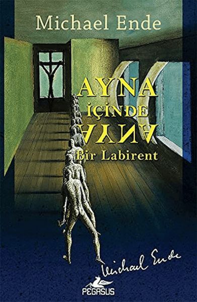 Ayna İçinde Ayna Bir Labirent MİCHAEL ENDE