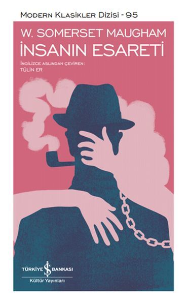 İnsanın Esareti - Sert Kapak W. SOMERSET MAUGHAM