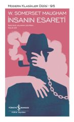 İnsanın Esareti - Sert Kapak W. SOMERSET MAUGHAM