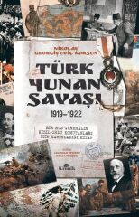 Türk Yunan Savaşı 1919 1922 NİKOLAY GEORGİYEVİÇ KORSUN