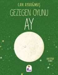 Gezegen Oyunu Ay CAN AYDOĞMUŞ
