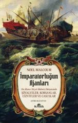 İmparatorluğun Ajanları NOEL MALCOLM