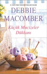 Küçük Mucizeler Dükkanı 1 DEBBİE MACOMBER