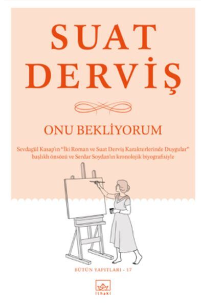 Onu Bekliyorum Bütün Yapıtları 17 SUAT DERVİŞ