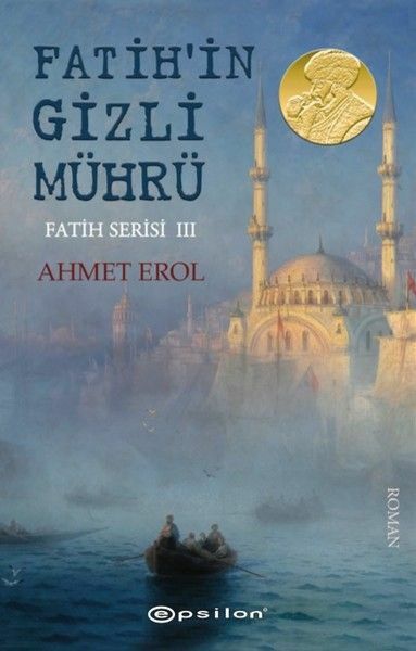 Fatihin Gizli Mührü Fatih Serisi 3 AHMET EROL