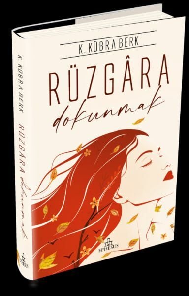 Rüzgara Dokunmak Ciltli K. KÜBRA BERK