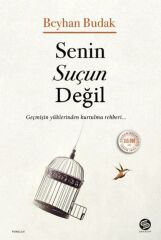 Senin Suçun Değil BEYHAN BUDAK
