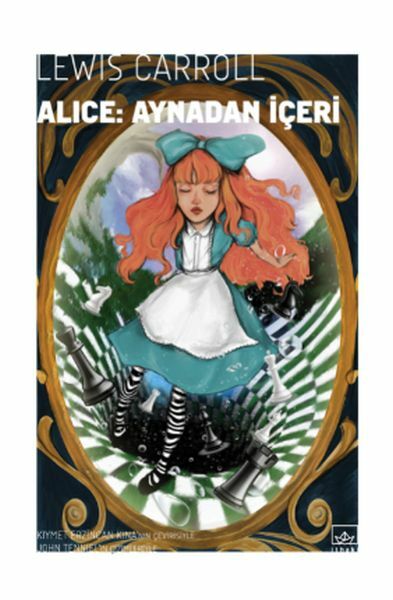 Alice Aynadan İçeri LEWİS CARROLL