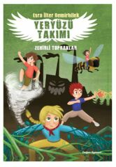 Yeryüzü Takımı 2 Zehirli Topraklar ESRA İLTER DEMİRBİLEK