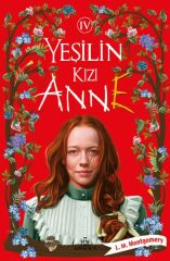 Yeşilin Kızı Anne 4 Ciltli L. M. MONTGOMERY