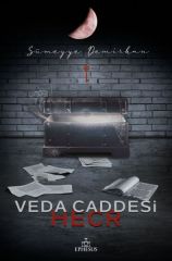 Veda Caddesi 3 Hecr Ciltli SÜMEYYE DEMİRKAN