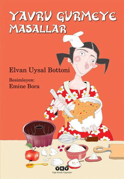 Yavru Gurmeye Masallar ELVAN UYSAL BOTTONİ
