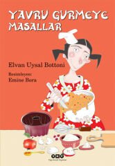 Yavru Gurmeye Masallar ELVAN UYSAL BOTTONİ