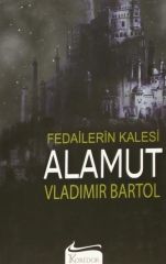 Fedailerin Kalesi Alamut VLADIMIR BARTOL