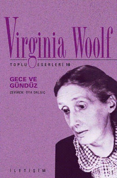Gece ve Gündüz Toplu Eserleri 10 VİRGİNİA WOOLF
