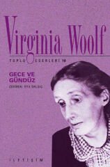 Gece ve Gündüz Toplu Eserleri 10 VİRGİNİA WOOLF
