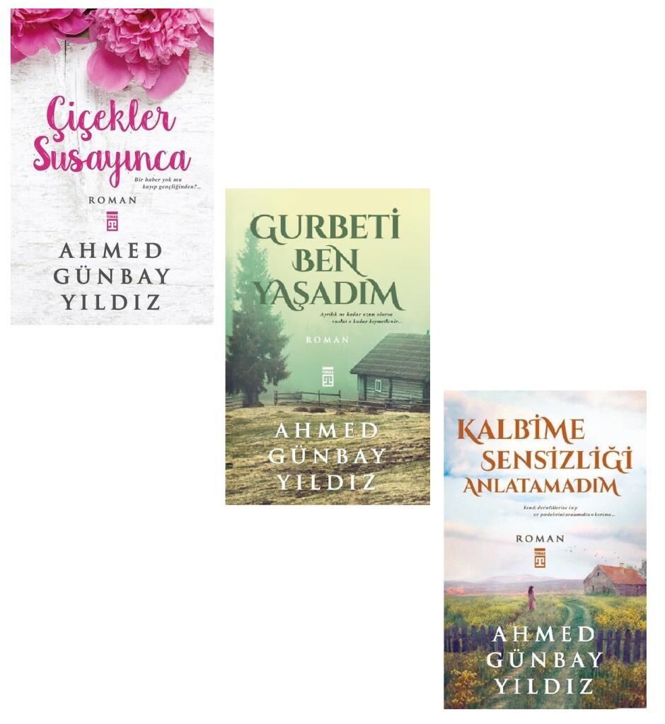 Ahmed Günbay Yıldız Çiçekler Susayınca Seti 3 Kitap (Set 10)