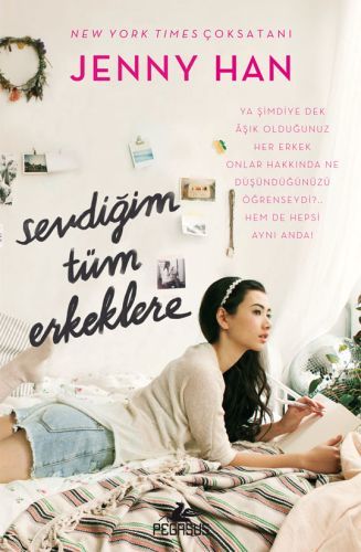 Sevdiğim Tüm Erkeklere JENNY HAN