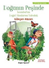 Doğa’Nın Peşinde İstanbulun Yeşil Alanla GÖKÇEN HAZEN